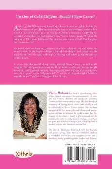 I'm Blessed by God and I Have Breast Cancer!: A Journal of My Journey