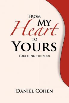 From My Heart To Yours: Touching the Soul