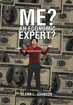 Me? An Economic Expert?