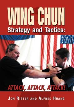 Wing Chun Strategy and Tactics