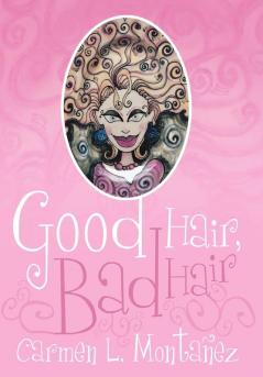 Good hair Bad hair