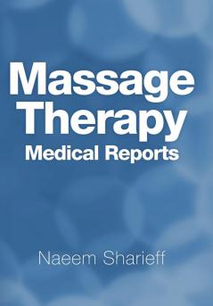 Massage Therapy Medical Reports