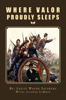 Where Valor Proudly Sleeps