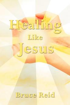 Healing Like Jesus