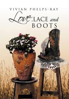 LOVE LACE AND BOOTS