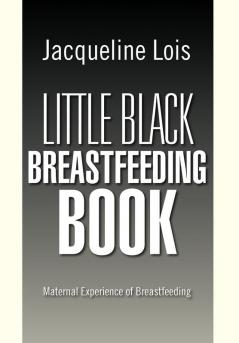 Little Black Breastfeeding Book
