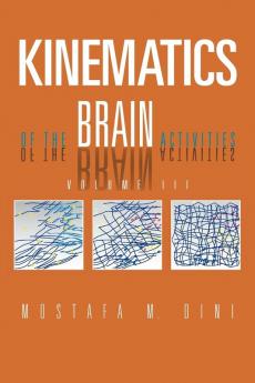 Kinematics Of The Brain Activities