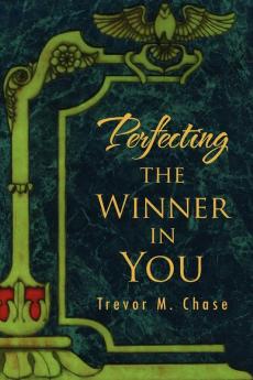 Perfecting the Winner in You