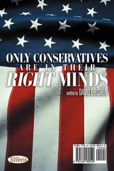 Only Conservatives Are in Their Right Minds