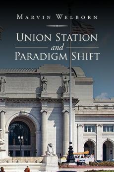 Union Station and Paradigm Shift