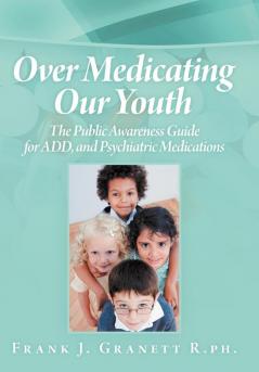 Over Medicating Our Youth