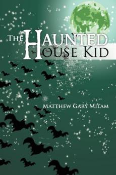 The Haunted House Kid