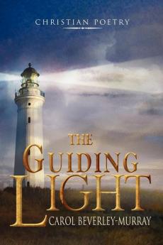 The Guiding Light: Christian Poetry