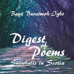 Digest of Poems: Snowballs in Scotia