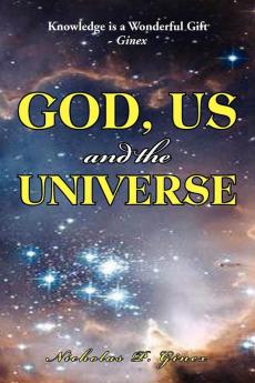 God Us and the Universe