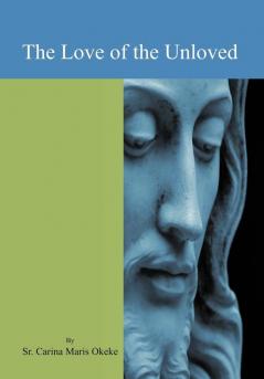 The Love of the Unloved