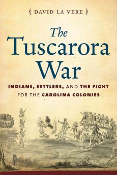 The Tuscarora War
