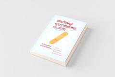 Understanding Health Inequalities and Justice