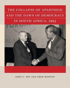 The Collapse of Apartheid and the Dawn of Democracy in South Africa 1993