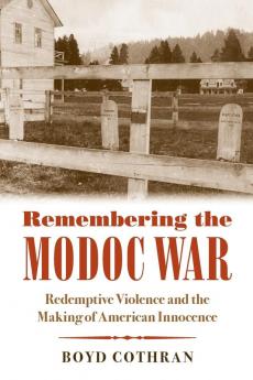 Remembering the Modoc War