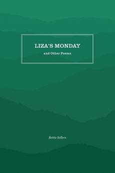 Liza's Monday and Other Poems