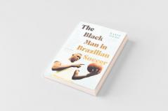 The Black Man in Brazilian Soccer