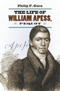 The Life of William Apess Pequot