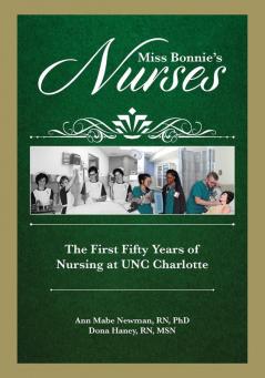 Miss Bonnie's Nurses