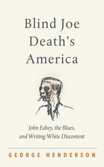 Blind Joe Death's America