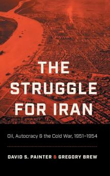 The Struggle for Iran