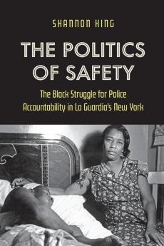 The Politics of Safety