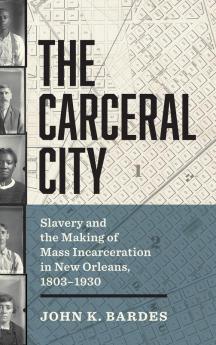 The Carceral City