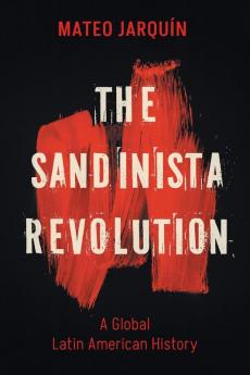 The Sandinista Revolution