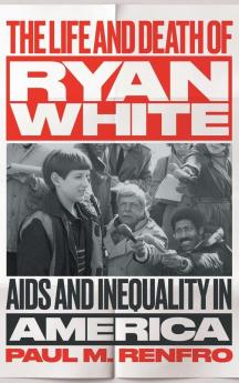 The Life and Death of Ryan White
