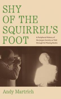 Shy of the Squirrel's Foot