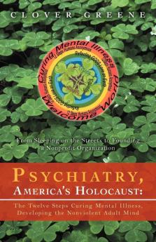 Psychiatry America's Holocaust