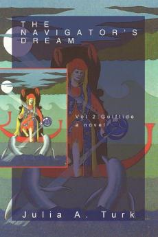 The Navigator's Dream Volume 2