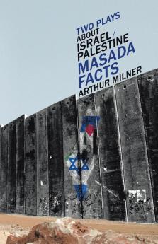 Two Plays about Israel/Palestine