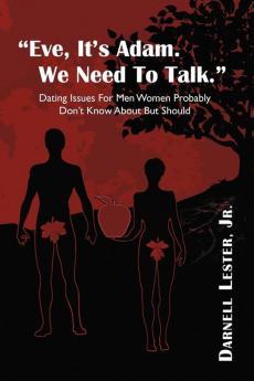 Eve It's Adam. We Need To Talk.