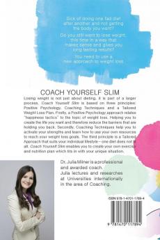 Coach Yourself Slim: Weight Loss Coaching for a Healthier Happier You