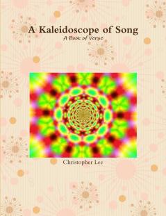 A Kaleidoscope of Song