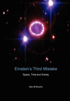 Einstein's Third Mistake