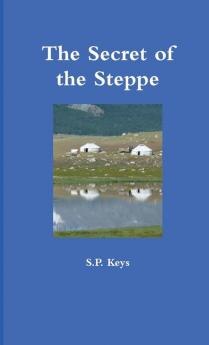 The Secret of the Steppe
