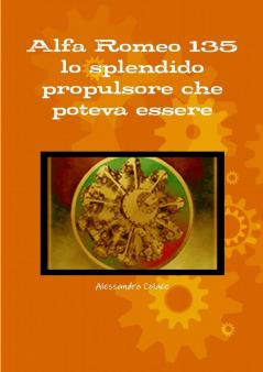 Alfa Romeo 135 lo splendido propulsore che poteva essere