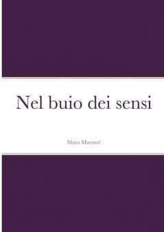 Nel buio dei sensi