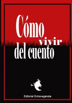 Cómo vivir del cuento