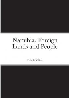 Namibia Foreign Lands and People
