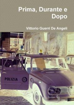 Prima Durante e Dopo