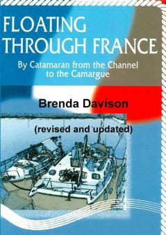 Floating Through France (revised and updated)