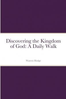 Discovering the Kingdom of God